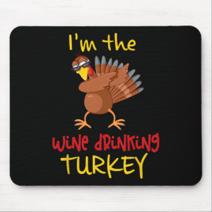 Weintrinkender Truthahn passend zur Familie Thanks Mousepad