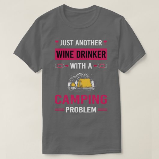 Weintrinker Camping Campingplatz T-Shirt (Design vorne)