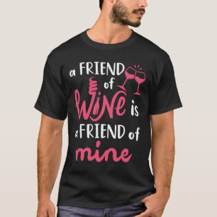 Weintrinker Liebhaber Ein Freund des Weins ist ein T-Shirt