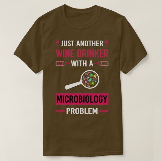 Weintrinker Mikrobiologie Mikrobiologe T-Shirt (Design vorne)
