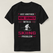 Weintrinker Skifahren Skifahren T-Shirt (Design vorne)