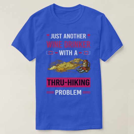 Weintrinker Thru Wandern Thru Wandern Wandern T-Shirt (Design vorne)