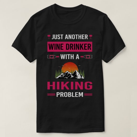 Weintrinker Wandern Wandern T-Shirt (Design vorne)