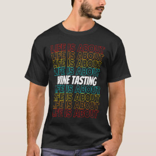 Weinverkostung Hobby Beim Käse T-Shirt
