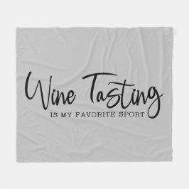 Weinverkostung ist mein Lieblingssport Fleece Blan