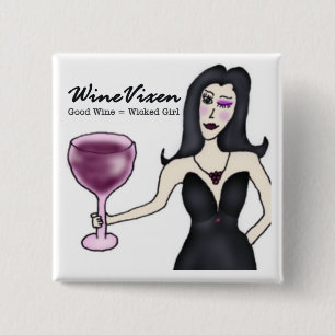 WeinVixen "böses Mädchen " Button