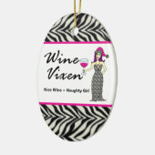 Weinvixen-"Nizza u. frecher" böser Zebra-Druck Keramik Ornament (Links)