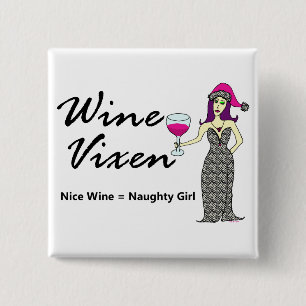 Weinvixen-"Nizza u. freches" Feiertags-Quadrat Button