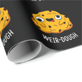 Weir-Dough Funny Baking Teig Pun Dark BG Geschenkpapier (Rolleneckpunkt)