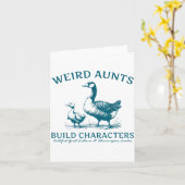 Weird Aunt Builds Character Funny Silly Goose Aunt Karte (Gelbe Blume)