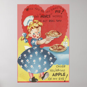 Weird Funny Mince Apple Pie Waitress Valentine Poster