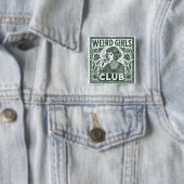 Weird Girls Club Button (Beispiel)