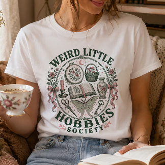 Weird Little Hobbies Society Gemütliches Cottageco T-Shirt
