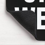 WEIRD-lustiges Zitat-Mousepad bleibe Mousepad (Ecke)