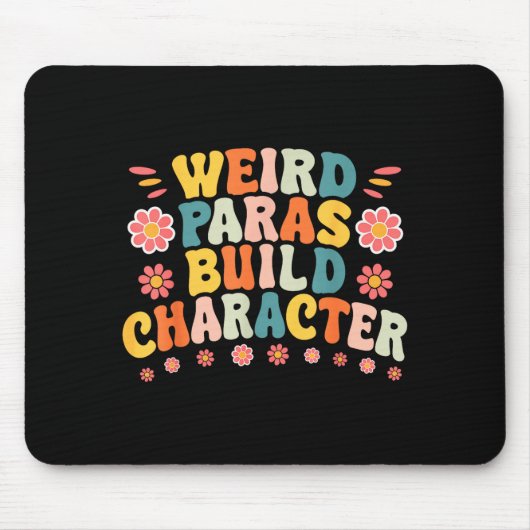 Weird Paras Build Characters Funny Para Profession Mousepad (Vorne)