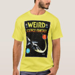 WEIRD: Science-Fantasy Retro Comic T - Shirt<br><div class="desc">Feiern Sie klassische Comic und gehen Sie an den Rand von seltsamen und zurück mit diesem WEIRD: Science-Fantasy Retro Comic T - Shirt aus Eclectic Kreationen Studio. Verwenden Sie den Real Viewer, um ihn in Echtzeit zu sehen. Passen Sie es an und suchen Sie nach dem passenden Angebot. Nimm die...</div>
