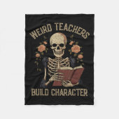 Weird Teachers Build Character Skeleton Book Hallo Fleecedecke (Vorderseite)