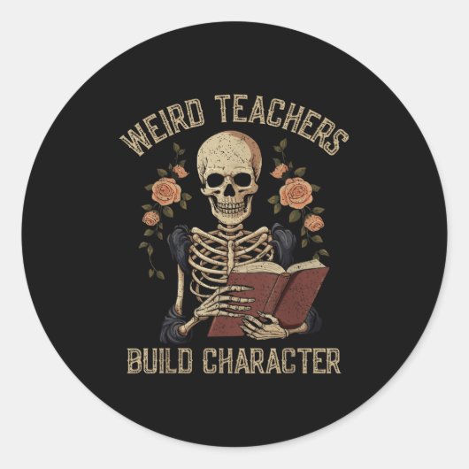 Weird Teachers Build Character Skeleton Book Hallo Runder Aufkleber (Vorderseite)