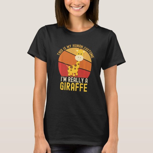 Weird This is My Human Costume I'm Really A Giraff T-Shirt (Vorderseite)