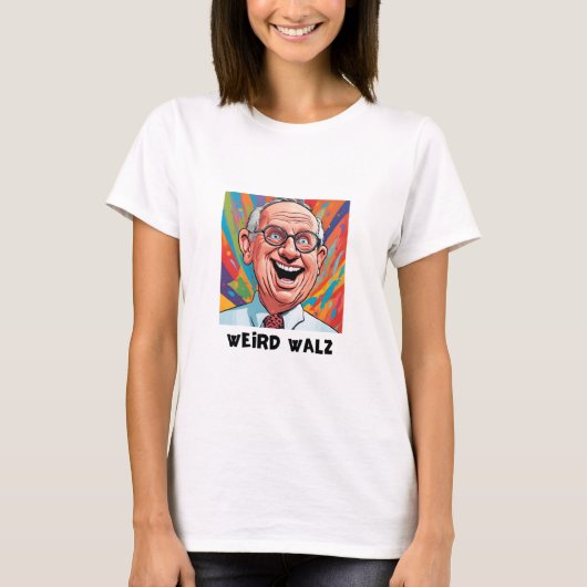 Weird Walz T-Shirt (Vorderseite)