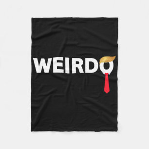 Weirdo Donald Trump Weird Old Man Funny Anti-Trump Fleecedecke