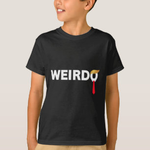 Weirdo Donald Trump Weird Old Man Funny Anti-Trump T-Shirt