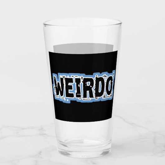 WEIRDO GLAS (Vorderseite)
