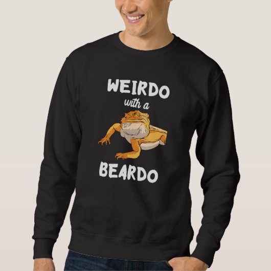 Weirdo mit einem bärtigen Drachen Reptilienechse Sweatshirt (Vorderseite)