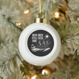 Weise Männer suchen ihn noch immer christliches We Keramik Kugel-Ornament