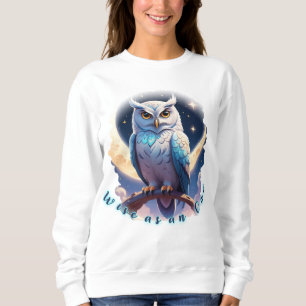 Weisen wie eine Eule, Ruhe wie der Mond Sweatshirt