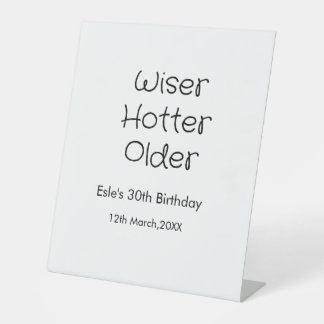 WEISER HEISSER SEXIERER 30. GEBURTSTAG NAME DATUM SOCKELSCHILD