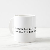 Weisheit, alte Tasse zu sein (Vorderseite Links)