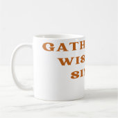 Weisheit Kaffeetasse (Links)