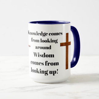 WEISHEIT KOMMT VOM AUFWÄRTSBLICKEN TASSE