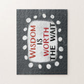 Weisheit lohnt sich das Wartepuzzle Puzzle (Vertikal)