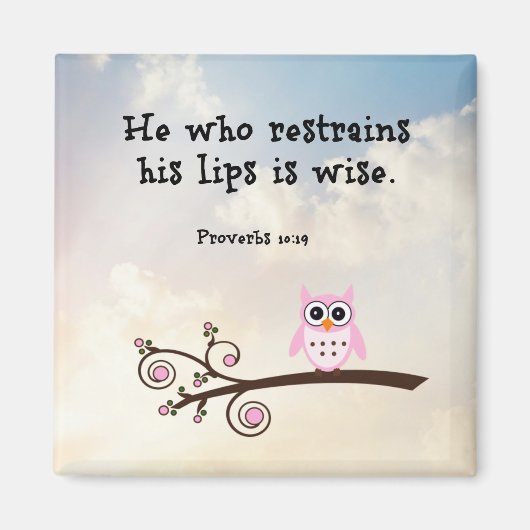 Weisheit - Sprichwörter 10:19, Magnet (Vorne)