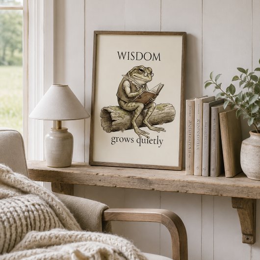 „Weisheit wächst leise“-Froschposter Poster