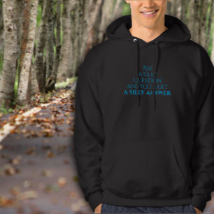 Weisheitsfrage sarkastische Redensart Hoodie