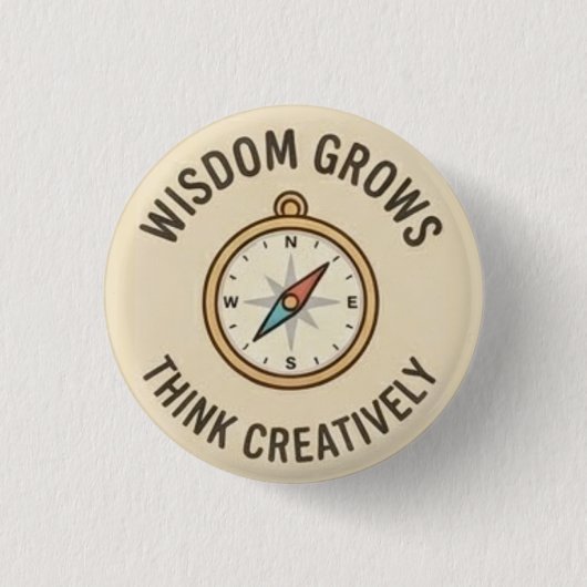 Weisheitswachstum — Denke kreativ Button (Vorderseite)