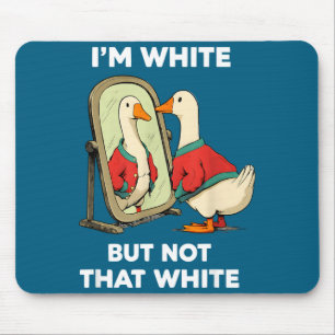 Weiß, aber nicht so weiß lustige Ente miror Meme Mousepad