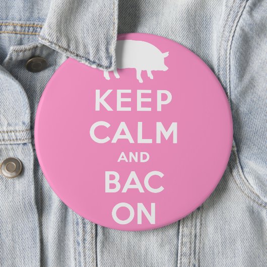 Weiß behält Ruhe und Speck Button (Beispiel)