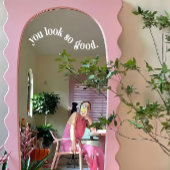 Weiß, du siehst so gut aus wie Spiegel und Fenster Fensteraufkleber