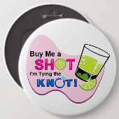 Weiß "kaufen Sie mich einen Schuss, den ich der Button (Vorne & Hinten)