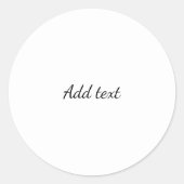Weiß mit Schwarz-Text-Vorlage Runder Aufkleber (Vorderseite)