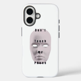"Weiß Nicht mein Handy-Design berühren"| Handyhüll iPhone 16 Hülle