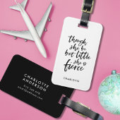 Weiß & Schwarz Script Klein aber fierce Shakespear Gepäckanhänger