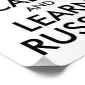 Weiß und Schwarz Behalten Ruhe und Russisch lernen Poster (Ecke)