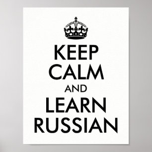Weiß und Schwarz bleiben ruhig und lernen Russisch Poster