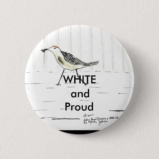 Weiß und Stolz Taste. Button (Vorderseite)