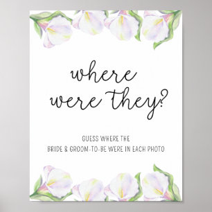Weiße Calla-Blume - Wo waren sie? Poster